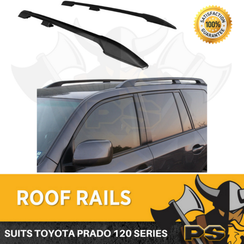 Roof Rails to suit Toyota Prado 120 Series 2003-2009